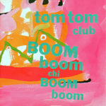 Tom_Tom_Club_-_Boom_Boom_Chi_Boom_Boom_CD_album_cover