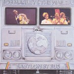 Bob Marley Babylon by bus